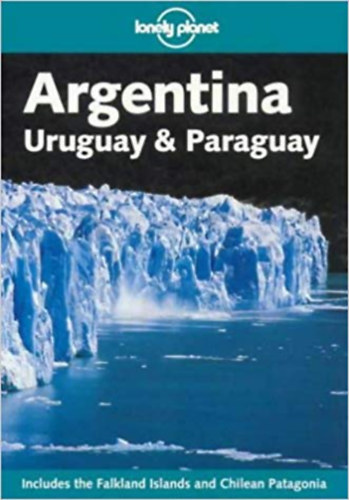 Argentina, Uruguay & Paraguay