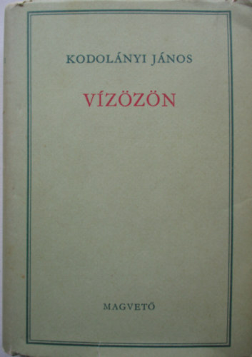 Kodol�nyi J�nos - V�z�z�n