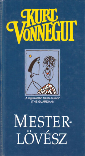 Kurt Vonnegut - Mesterl�v�sz