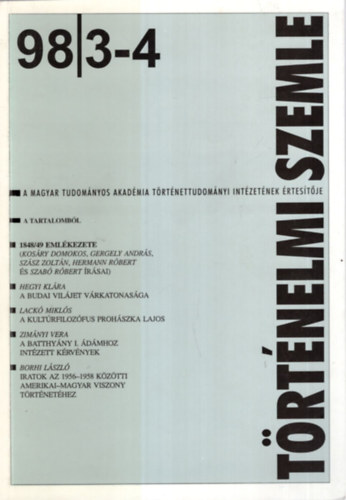 Gecsnyi Lajos, Gyni Gbor Szakly Ferenc - Trtnelmi Szemle 98/3-4. - A Magyar Tudomnyos Akadmia Trtnettudomnyi Intzetnek rtestje