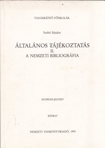 Szab Sndor - A nemzeti bibliogrfia (ltalnos tjkoztats II.)