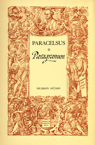 Paracelsus - Paragranum - Az igaz gygyts oszlopai