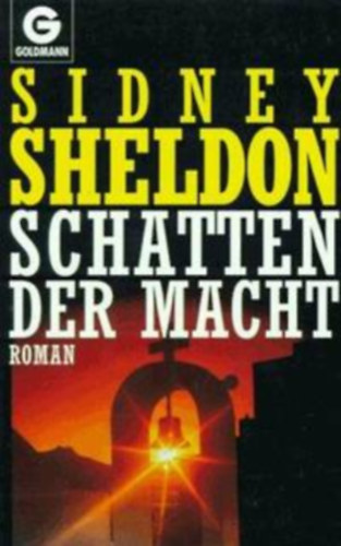 Sidney Sheldon - Schatten der Macht (Az éjszaka titkai német nyelven)