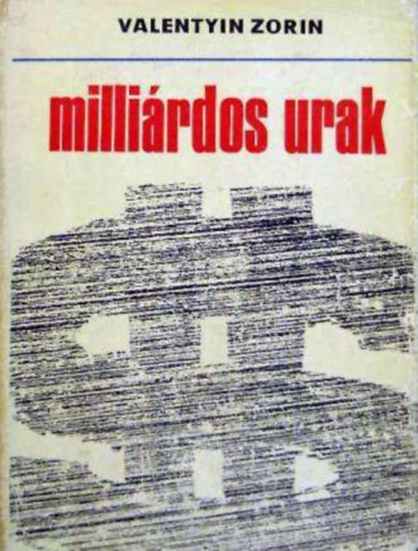 Valentyin Zorin - Milli�rdos urak