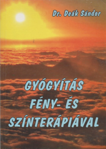 Dr. Dek Sndor - Gygyts fny- s sznterpival