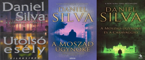 Daniel Silva - 3 db Daniel Silva krimi a Gabriel Allon sorozatb�l: Az utols� es�ly (Gabriel Allon 4.) + A Moszad �gyn�ke (Gabriel Allon 7.) + A Moszad �gyn�ke �s a Caravaggio (Gabriel Allon 12.)