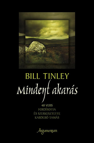 Bill Tinley - Mindent akars - 40 vers