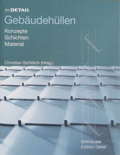 Christian Schittich - Im Detail Geb�udeh�llen