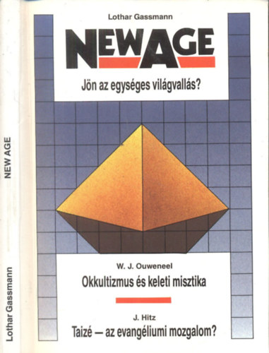 Lothar Gassmann - New Age: Jn az egysges vilgvalls? - Okkultizmus s keleti misztika - Taiz: evangliumi mozgalom? (3 m egy ktetben)