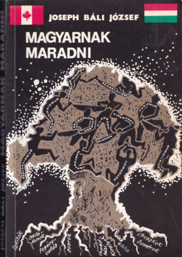 Joseph B�li J�zsef - Magyarnak maradni (dedik�lt)