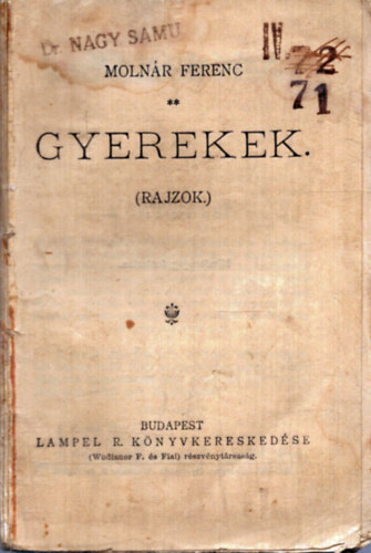 Moln�r Ferenc - Gyerekek (Rajzok) - Magyar K�nyvt�r sorozat 433.