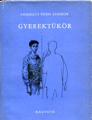 Somogyi Tth Sndor - Gyerektkr