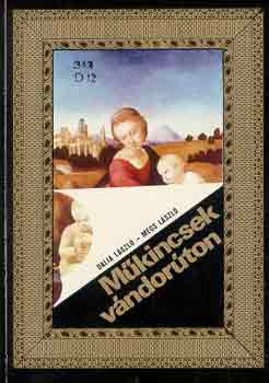 Dalia L�szl�-M�cs L�szl� - M�kincsek v�ndor�ton