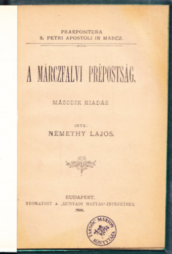N�methy Lajos - A M�rczfalvi Pr�posts�g. M�sodik kiad�s