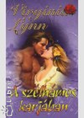 Virginia Lynn - A sz�lh�mos karj�ban