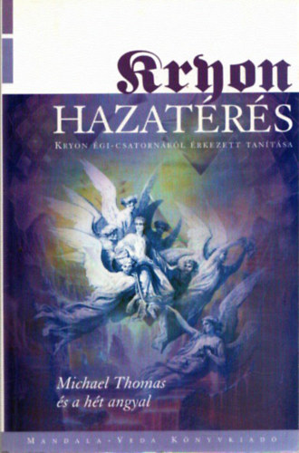 Lee Caroll - Hazat�r�s - Kryon tan�t�sa VIII.