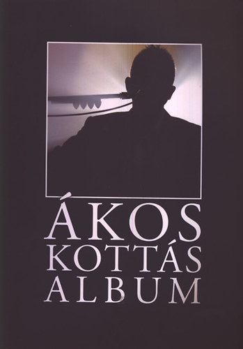K�kk�i Zal�n  (szerk.) - �kos kott�s album