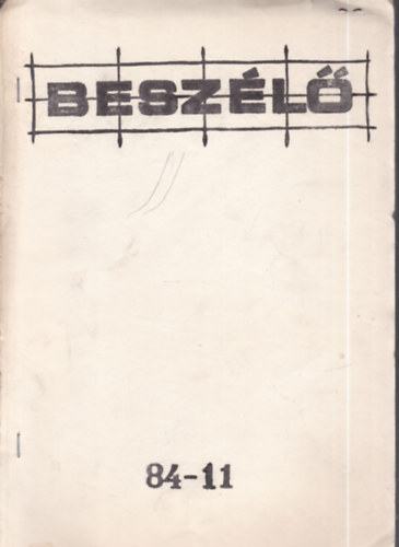 Beszl 84-11. (folyirat, szamizdat kiads)- nem reprint