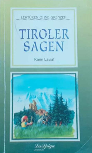 Karin Laviat - Tiroler Sagen