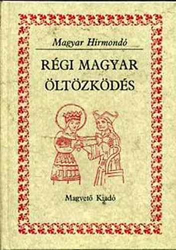 Rgi magyar ltzkds (Magyar Hrmond)