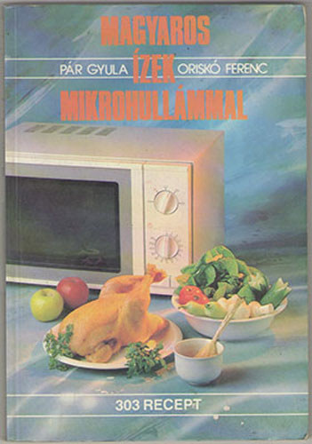 Pr Gyula- Orisk Ferenc - Magyaros zek mikrohullmmal