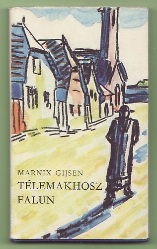 Marnix Gijsen - Télemakhosz falun