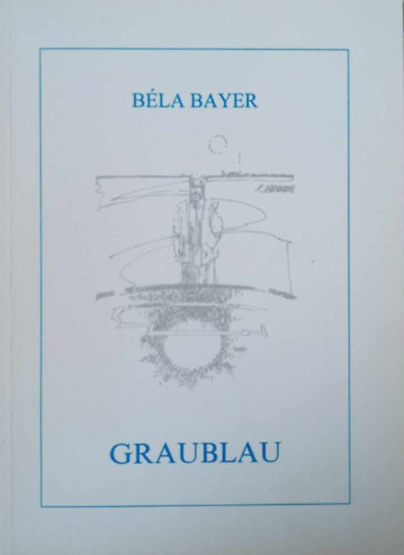 B�la Bayer - Graublau