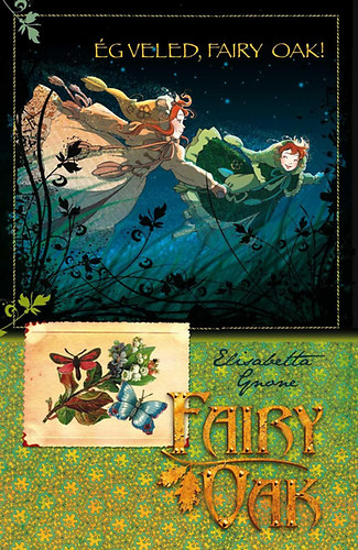 Elisabetta Gnone - �g veled, Fairy Oak - Fairy Oak 7.