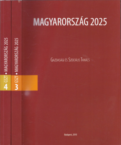 Nováky Erzsébet - Bertók Krisztina - Magyarország 2025 I-II. - Gazdasági és Szociális Tanács