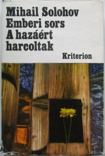 Mihail Solohov - Emberi sors - A haz��rt harcoltak