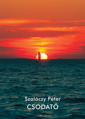Szal�czy P�ter - Csodat�