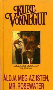 Kurt Vonnegut - ldja meg az Isten, Mr. Rosewater