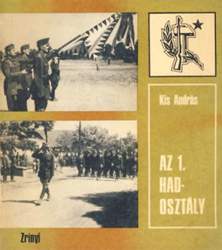 Kis Andrs - Az 1. hadosztly