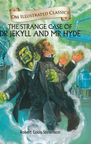 Robert Louis Stevenson - The Strange Case of Dr. Jekyll and Mr. Hyde