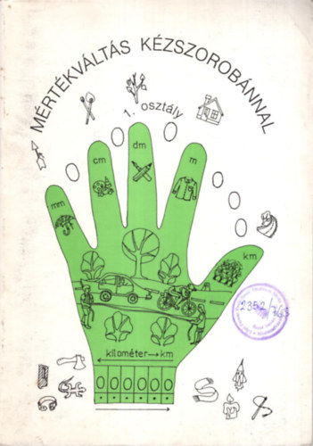 Tolnai Gyul�n� - M�rt�kv�lt�s k�zszorob�nnal 1. oszt�ly