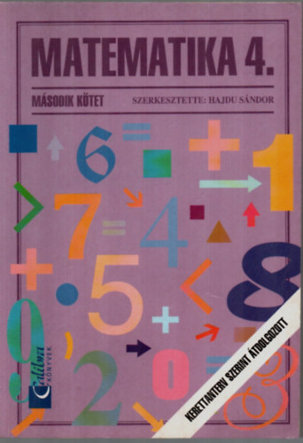 Nov�k L�szl�n�; Scherlein M�rta; Dr. Hajdu S�ndor - Matematika 4. m�sodik k�tet - �ltal�nos iskola 4. oszt�ly