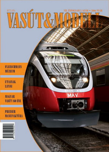 Egly Tibor - Vasút & Modell 2006. nyár