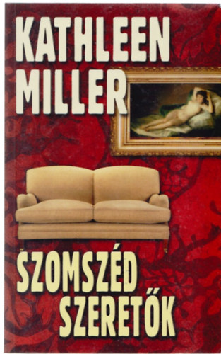 Kathleen Miller - Szomszd szeretk