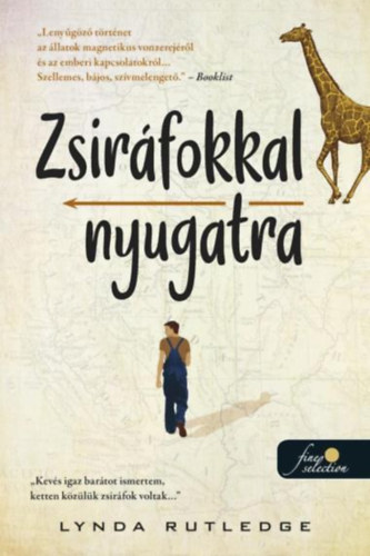 Lynda Rutledge - Zsirfokkal nyugatra