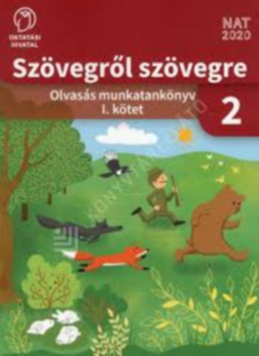 Bartha J�nosn� - Fukkn� Fuk�sz Enik� - Szalay M�ria - Sz�vegr�l sz�vegre 2. oszt�ly I. k�tet