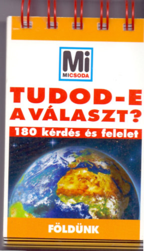 Tessloff s Babilon Kiad - Tudod-e a vlaszt? - Fldnk