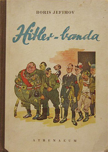 Boris Jefimov - Hitler-banda