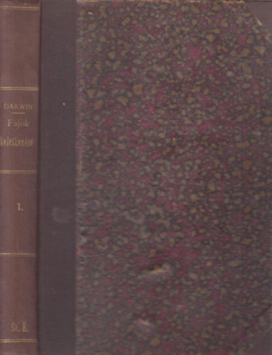 Charles Darwin - Fajok keletkezse I.