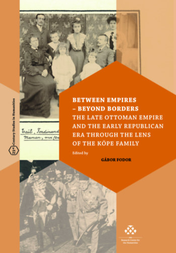 Fodor Gábor - Between Empires - Beyond Borders