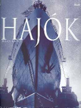 Brian Lavery - Haj�k - haj� �s t�rt�nelem �tezer �ves kalandja