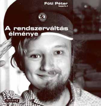 A rendszerv�lt�s �lm�nye