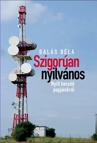 Bal�s B�la - Szigor�an nyilv�nos