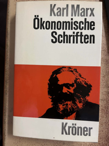 Karl Marx - �konomische Schriften