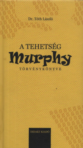 A tehetség Murphy törvénykönyve
