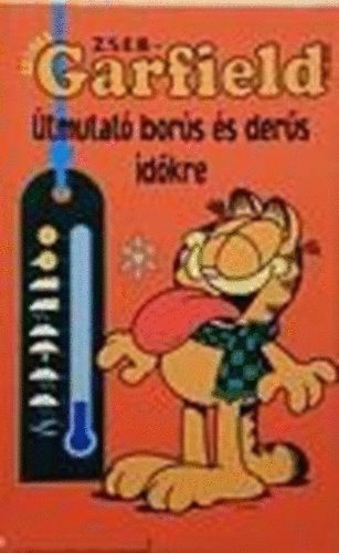 Jim Davis - ZsebGarfield: Útmutató borús és derűs időkre